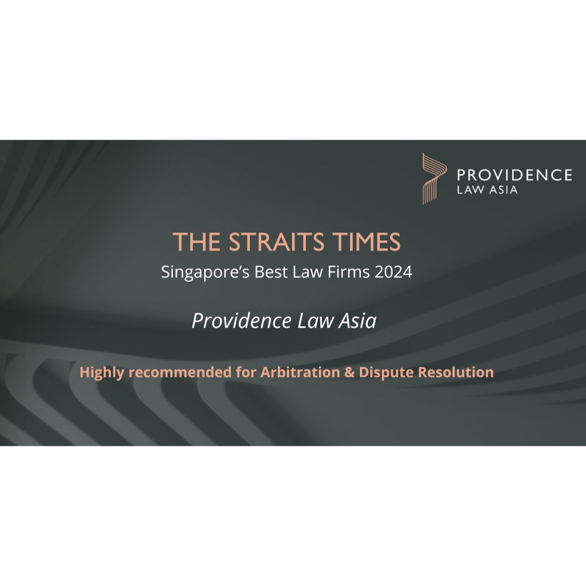 The Straits Times Singapore's Best Law Firms 2024 Providence Law Asia Singapore Law Firm